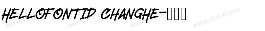 HelloFontID ChangHe字体转换